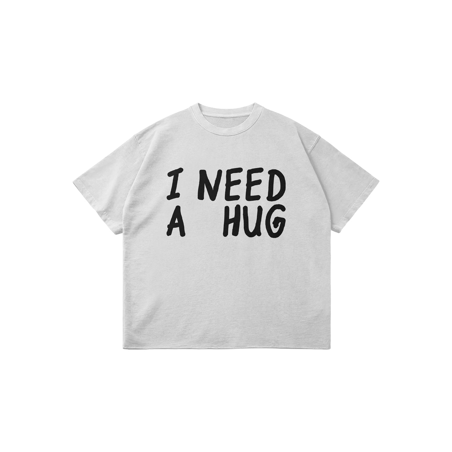 I Need A Hug Tee White