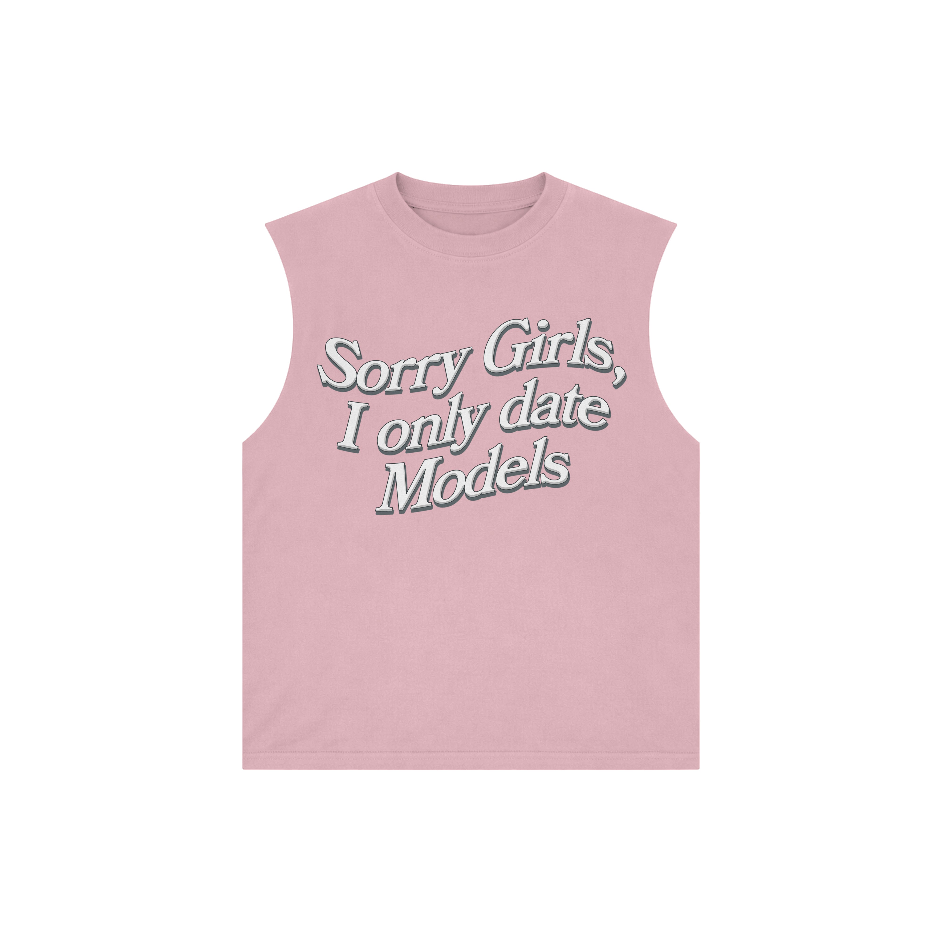 I Only Date Models Sleeveless Tee Pink (PRE ORDER)