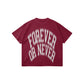 BLURRY FOREVER OR NEVER TEE BURGUNDY - WHITE (PRE ORDER)