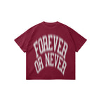 BLURRY FOREVER OR NEVER TEE BURGUNDY - WHITE