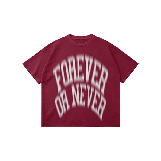 BLURRY FOREVER OR NEVER TEE BURGUNDY - WHITE (PRE ORDER)