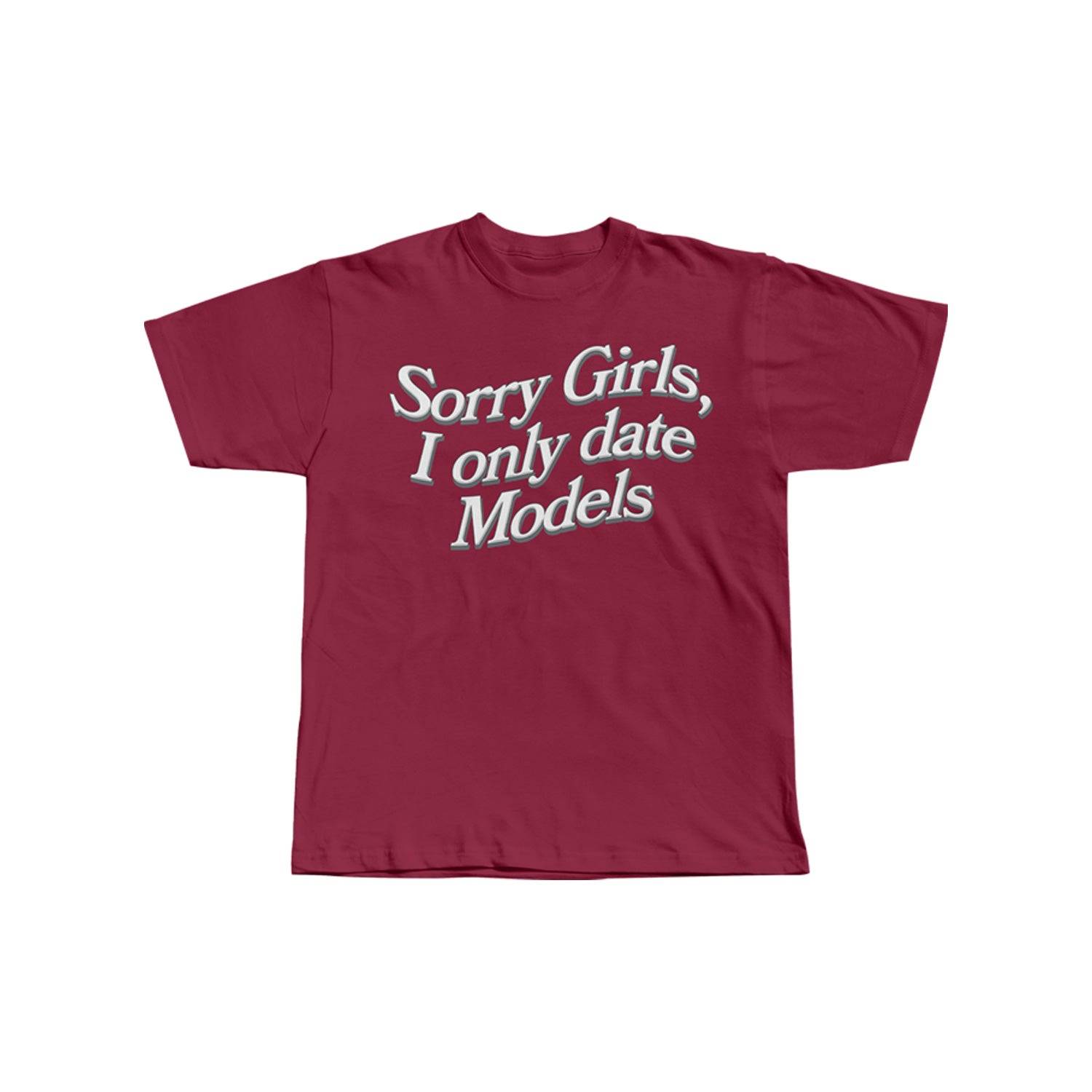 I Only Date Models Tee Burgundy (PRE ORDER)