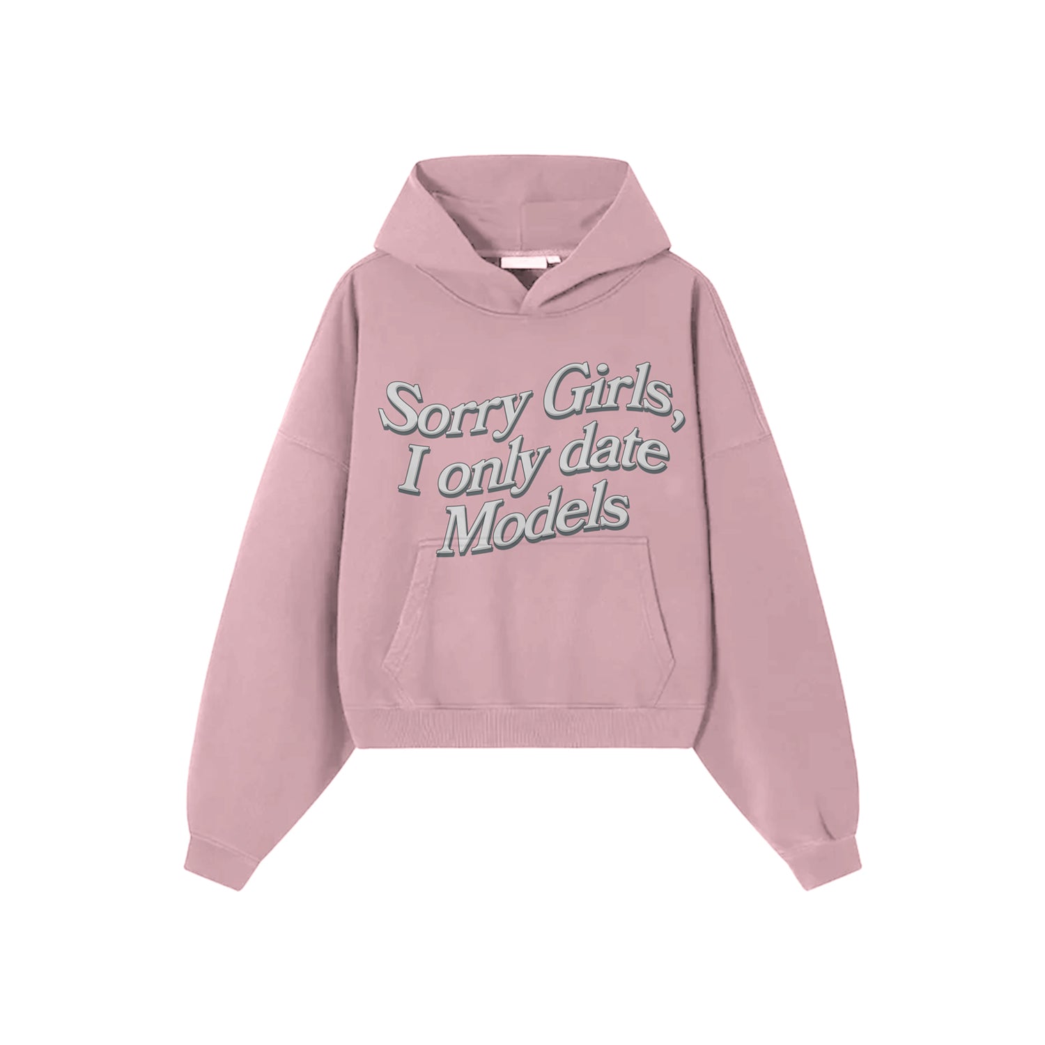 I Only Date Models Hoodie Pink