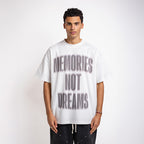 Memories Not Dreams Tee White