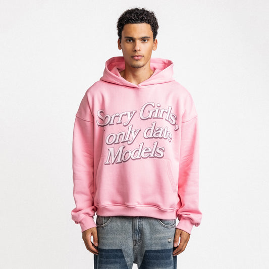 I Only Date Models Hoodie Pink