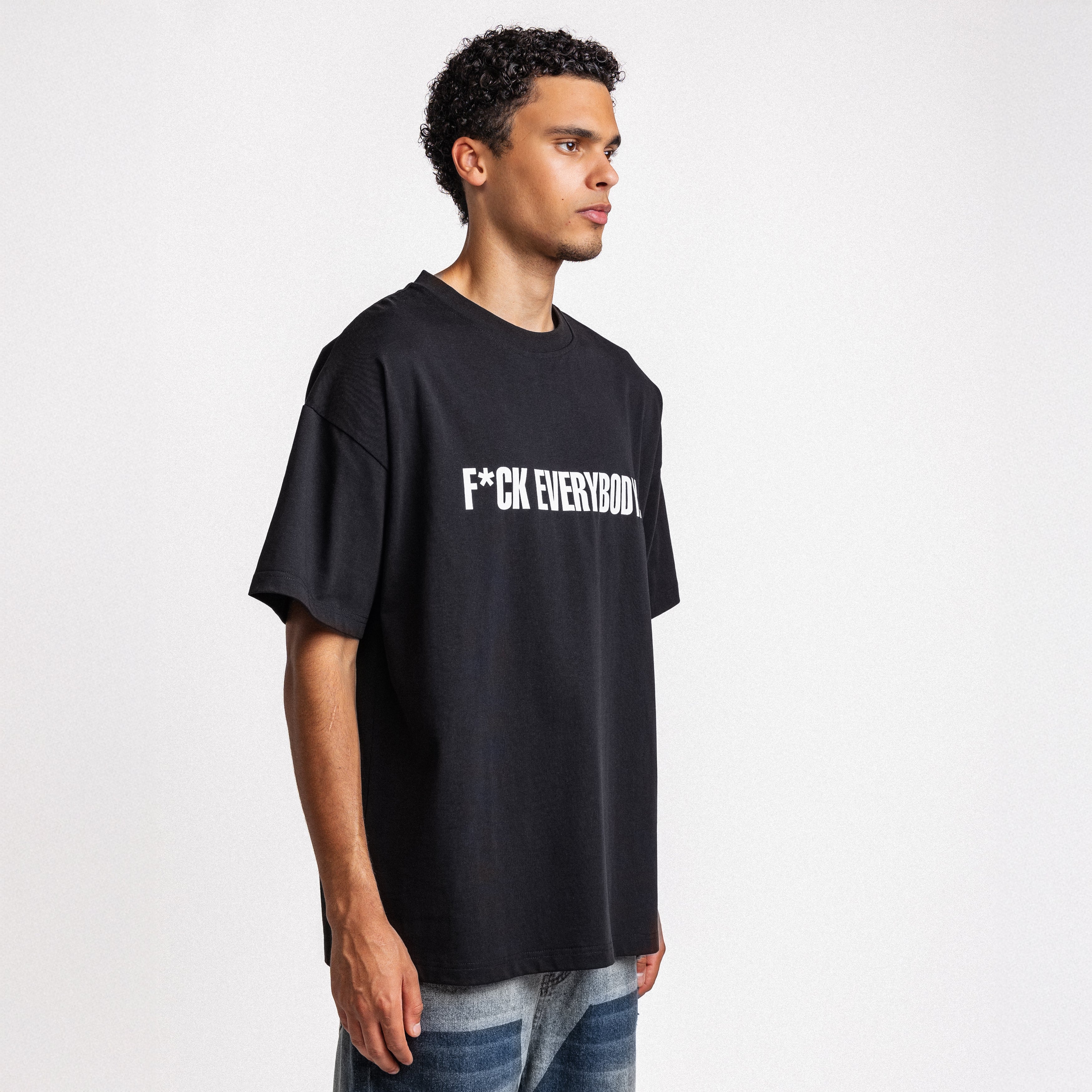 F*CK Everybody Tee Black