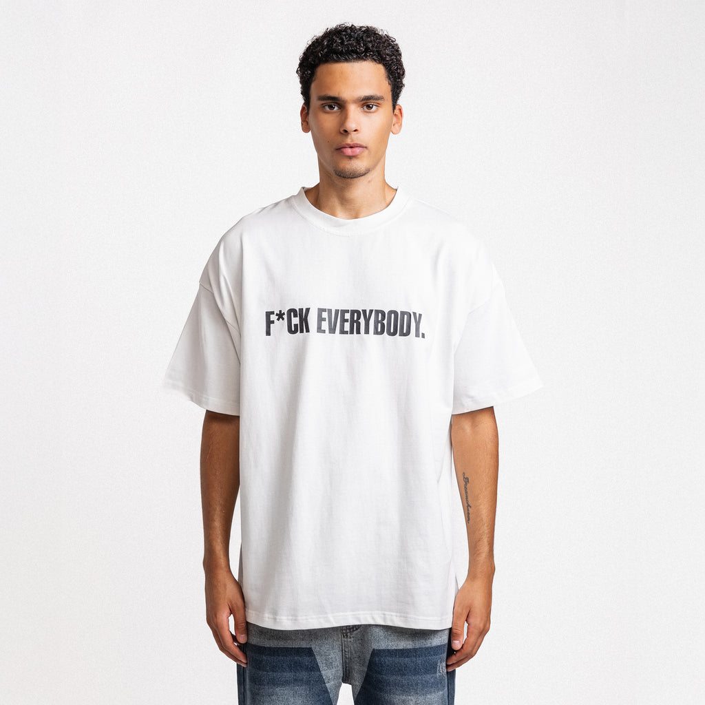 F*CK Everybody Tee White