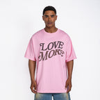 Love More Tee Pink